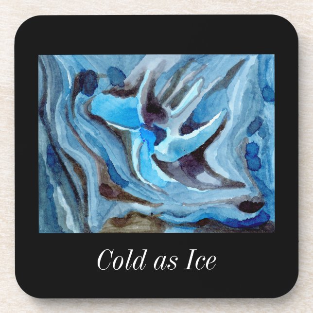 Cold as Ice Untersetzer (Vorderseite)