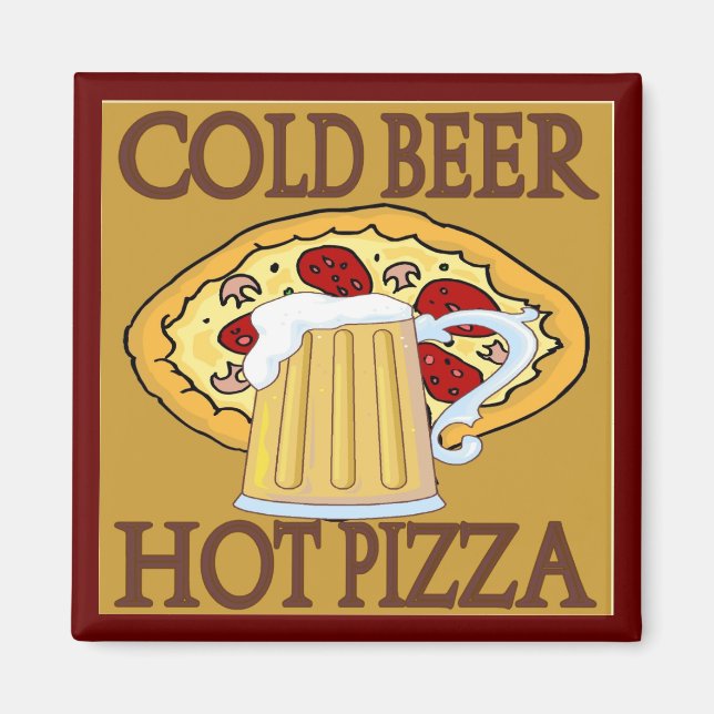 Cold Beer, Hot Pizza Tshirts Magnet (Vorne)