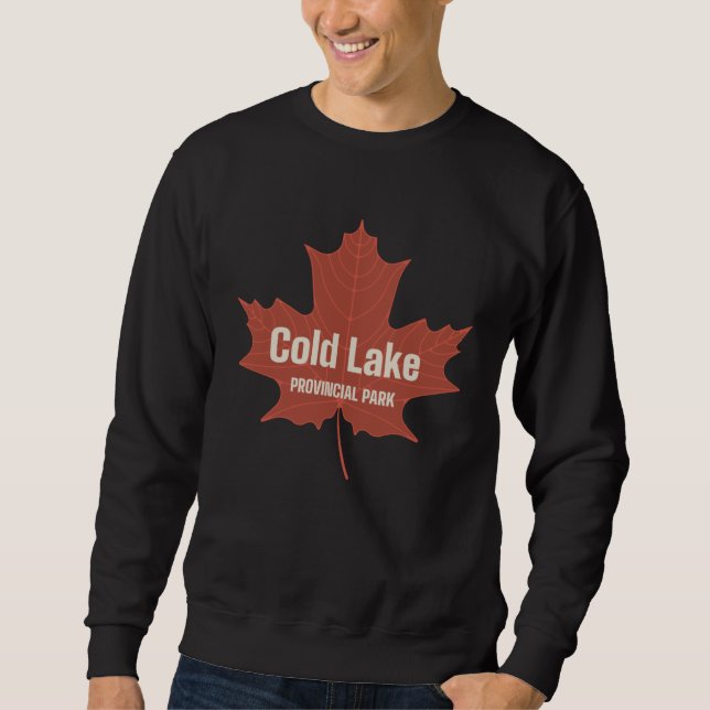 Cold Lake Provincial Park Alberta Canada Canadian  Sweatshirt (Vorderseite)