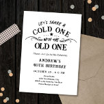Cold One with the Old One Beer 60th Birthday Einladung<br><div class="desc">Cold one with the old one beer themed adult Birthday . Easy to personalize. All text is adjustable and easy to change for your own party needs.  Watercolor beer stein glass.  Bar or backyard BBQ birthday design. Any age,  just change the text.</div>