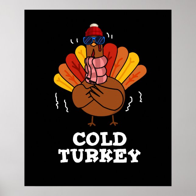 Cold Turkey Funny Animal Pub Dark BG Poster (Vorne)
