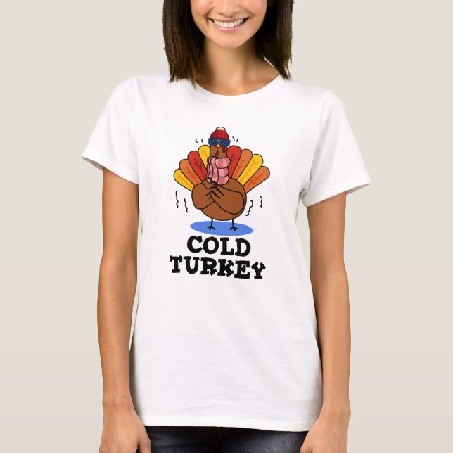Cold Turkey Funny Animal Pub T-Shirt (Vorderseite)