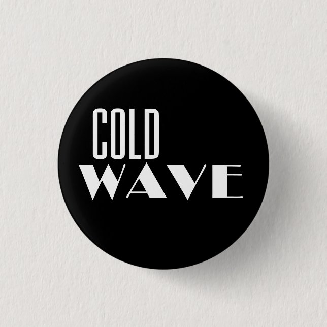 Cold Wave Button (Vorderseite)
