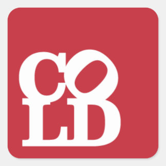 Cold - White on Red Quadratischer Aufkleber