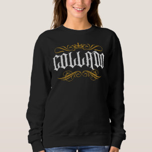 Collado Filipino Familienname Philippinen Tagalog  Sweatshirt