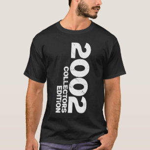Collectors Edition 2002 Geburtstag 20. Geburtstag T-Shirt