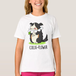 Collie-Blume Funny Border Collie Dog Pun T-Shirt
