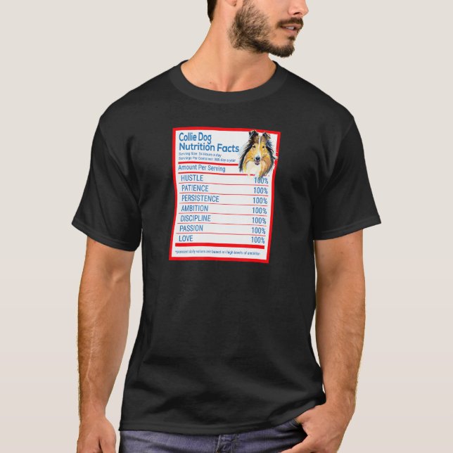 Collie Dog Breed Owner Funny Nutrition Fakten T-Shirt (Vorderseite)
