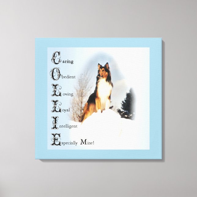 Collie ist... Rough Collie Art Leinwanddruck (Vorderseite)