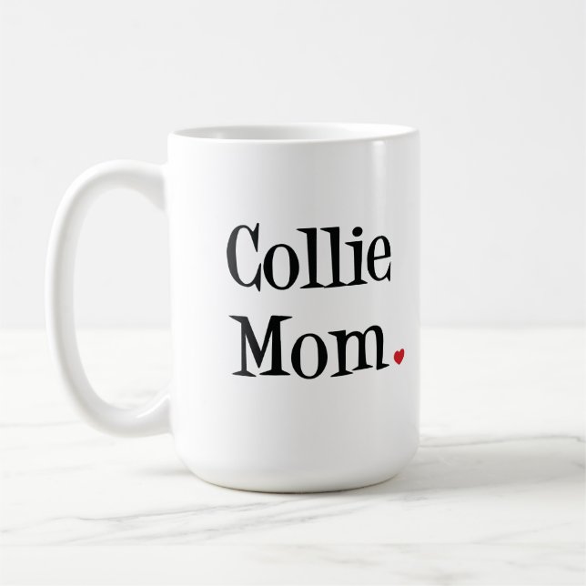 Collie-Mama-Tasse Kaffeetasse (Links)