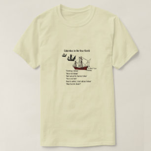Colomb dans le Nouveau Monde - Un T-shirt MisterP
