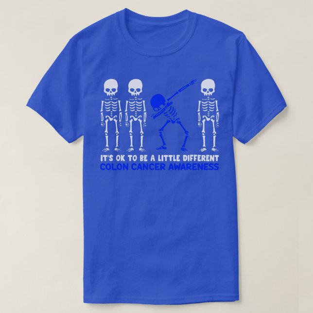Colon Cancer Awareness, dass sein Ok ein wenig and T-Shirt (Design vorne)