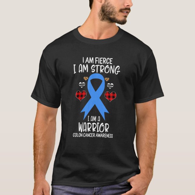 Colon Cancer Awareness Ribbon I Am Fierce Strong W T-Shirt (Vorderseite)