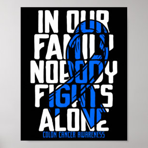 Colon Cancer Support T-Shirt Family Blue Colon Can Poster