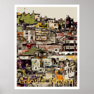 Colonial Mexico-Hilltown, affiche