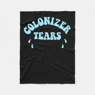 Colonizer Tears Springbrunnen Trinkkleber und Merc Fleecedecke