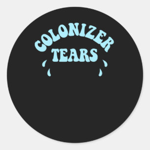 Colonizer Tears Springbrunnen Trinkkleber und Merc Runder Aufkleber