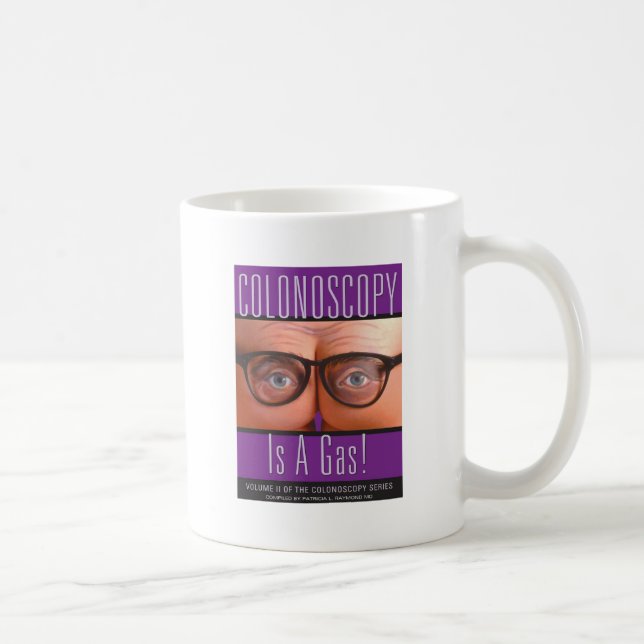 Colonoscopy ist ein Gas! Kaffeetasse (Rechts)
