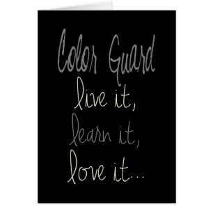 Color Guard Live It Learn It Love It