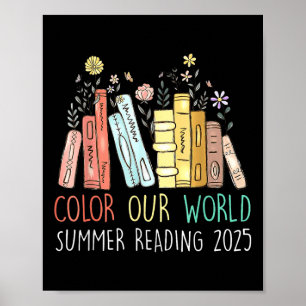 Color Our World Summer Reading 2025 Niedlich Book Poster