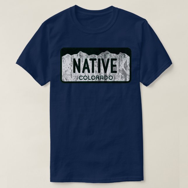 Colorado License Plate Colorado Native Distress T-Shirt (Design vorne)