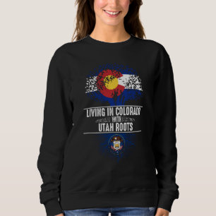 Colorado Zuhause Utah Roots Staat Tree Flag Liebe Sweatshirt
