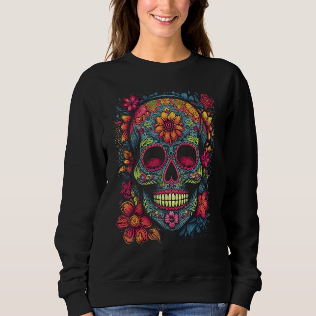 Colorful and Beautiful Sugar Skull Sweatshirt (Vorderseite)
