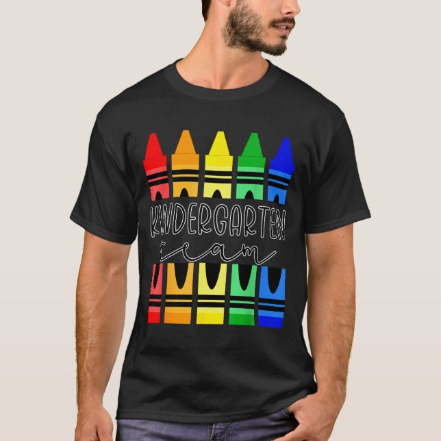 Colorful Crayon Kindergarten Team Tee For Teachers (Vorderseite)