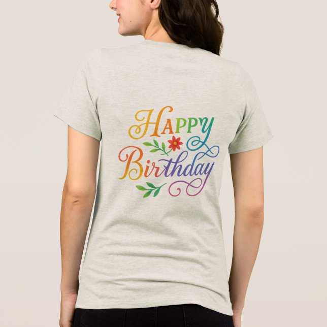 Colorful Happy Birthday Floral Women's  Tshirt (Rückseite)