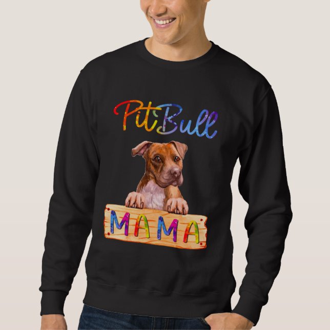 Colorful Pitbull Mama  Dog Mom Sweatshirt (Vorderseite)