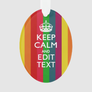 Colorful Rainbow Keep Calm And Your Text Customize