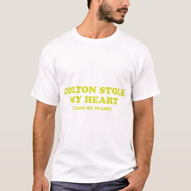 Colton stahl mein Herz… T-Shirt (Vorderseite)