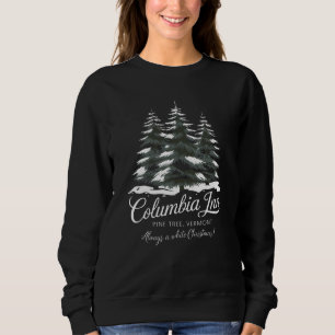 Columbia Inn Pine Tree Vermont A White Christmas Sweatshirt