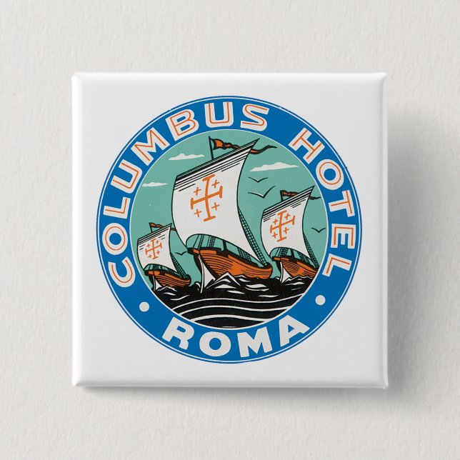 Columbus Hotel, Roma Button (Vorderseite)