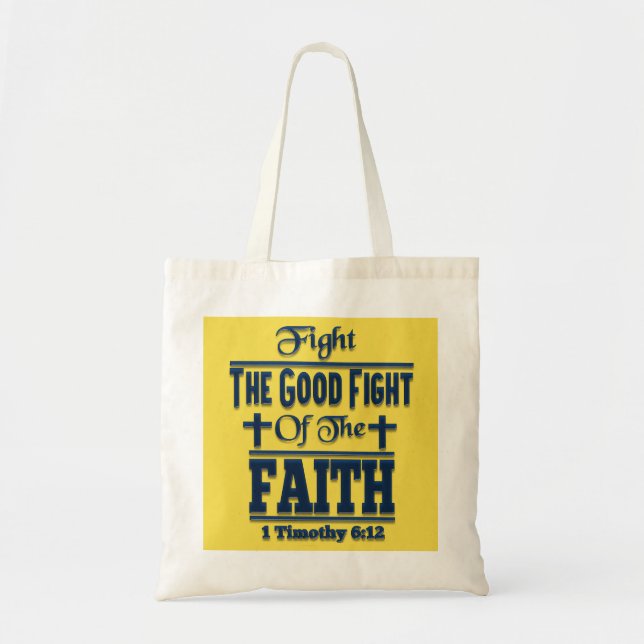 Combattez le bon combat du sac fourre-tout à foi (Devant)