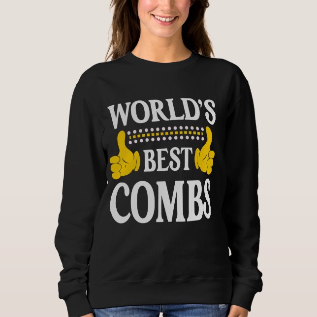 Combs Surname Funny Team Familie Nachname World's Sweatshirt (Vorderseite)