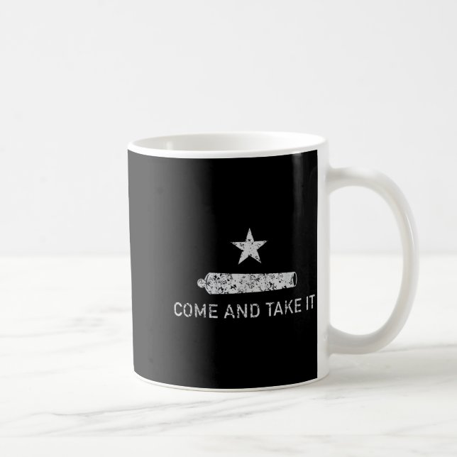 Come And Take It - Texas - Gift For Texans  Kaffeetasse (Rechts)