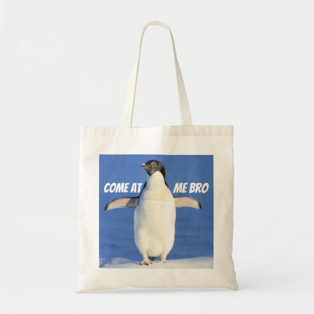 Come at Me Bro Funny Eme Penguin Tote Bag Tragetasche (Vorne)