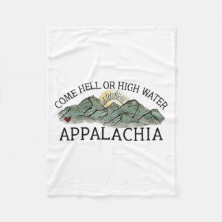 Come Hell oder High Water Appalachia Fleecedecke