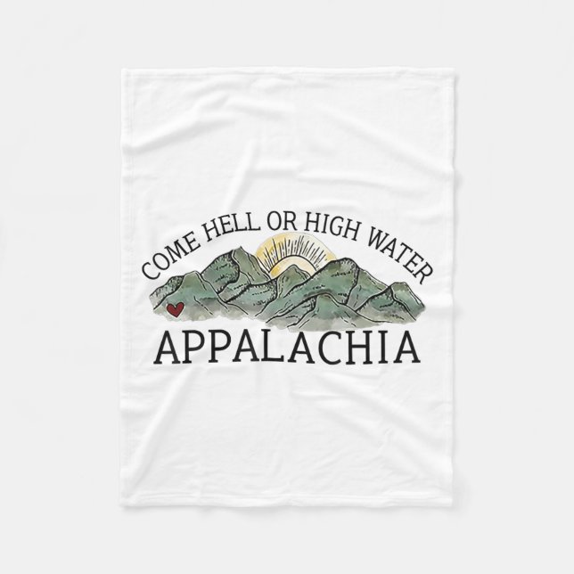 Come Hell oder High Water Appalachia Fleecedecke (Vorderseite)