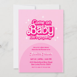 Come On Baby Let's Go Party pink Baby Shower Einladung