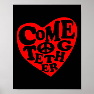 "Come Together Peace Heart Sign Aufkleber Poster