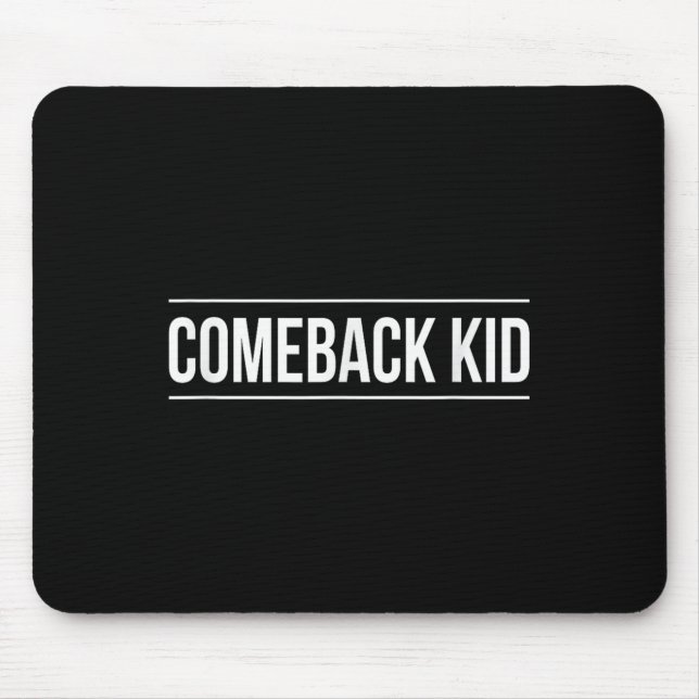 Comeback Kid - Mousepad (Vorne)
