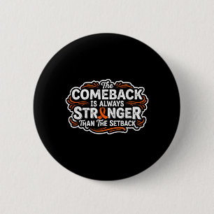 Comeback-Leukämie-Krebsbewusstsein Unterstützer Button