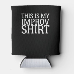 Comedy-Schauspiel verbessern Das ist mein Improv Dosenkühler