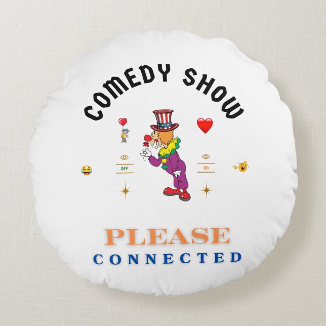 Comedy Show Rundes Kissen (Vorderseite)