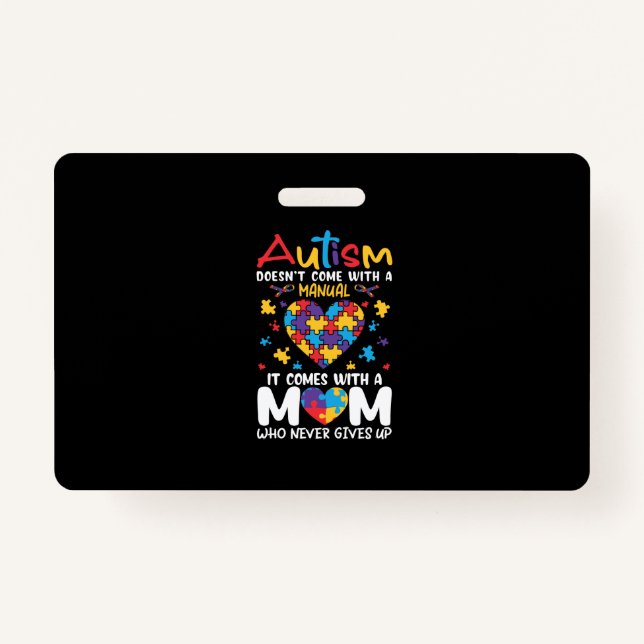 Comes With A Mom Who Never Gives Up Inspirational Ausweis (Vorderseite)