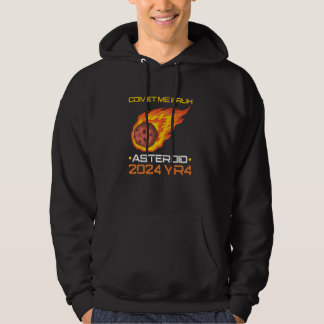 Comet Me Bruh Asteroid 2024 YR4 Hoodie