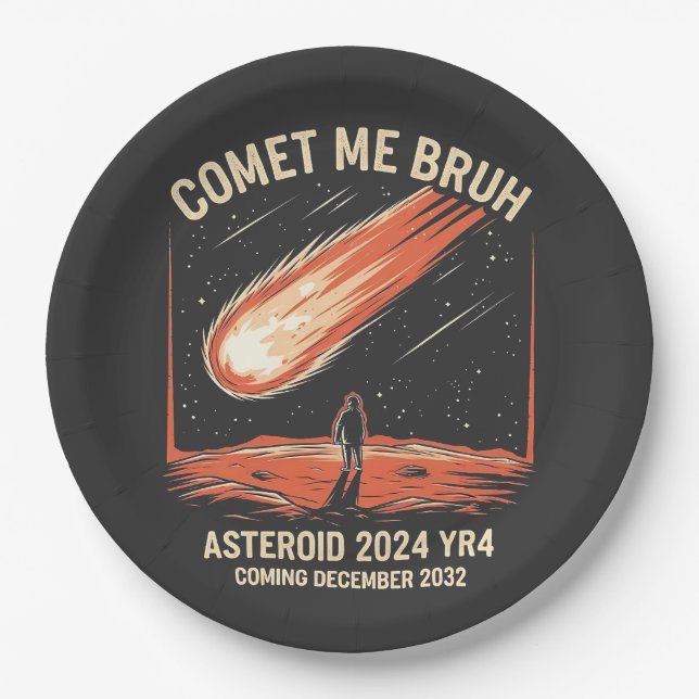 Comet Me Bruh Funny ASTEROID 2024 YR4 Pappteller (Vorderseite)