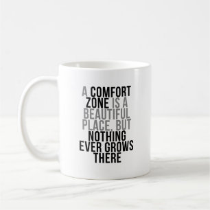 Comfort Zone Quotes Kaffeetasse